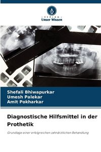 Produktbild: Diagnostische Hilfsmittel in der Prothetik