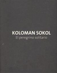 Produktbild: Koloman Sokol, El peregrino solitario