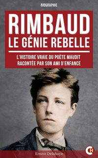 Produktbild: RIMBAUD, Le G&eacute;nie Rebelle