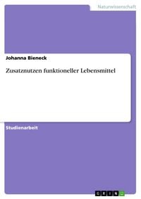 Produktbild: Zusatznutzen funktioneller Lebensmittel