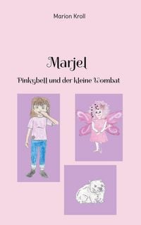 Produktbild: Marjel Pinkybell und der kleine Wombat