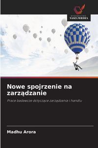 Produktbild: Nowe spojrzenie na zarz&iquest;dzanie