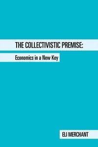 Produktbild: The Collectivistic Premise