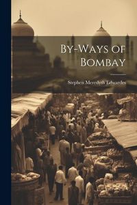 Produktbild: By-Ways of Bombay
