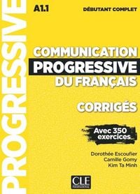 Produktbild: Communication progressive du francais - Niveau debutant complet (A1.1) - Corriges
