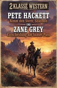 Produktbild: 2 Klasse Western: Nimm den Stern, Shannon / Entscheidung am Sunset Pass
