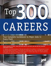 Produktbild: Top 300 Careers: Your Complete Guidebook to Major Jobs in Every Field