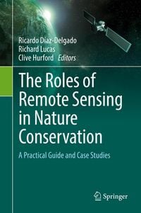 Produktbild: The Roles of Remote Sensing in Nature Conservation