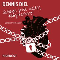 Produktbild: Schlage bitte weiter, K&auml;mpferherz!