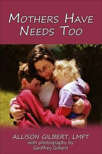 Produktbild: Mothers Have Needs Too