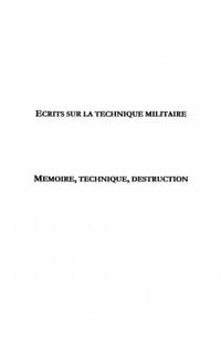 Produktbild: Ecrits sur la technique militaire - precede de &quote;memoire, tec