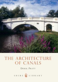 Produktbild: Pratt, D: Architecture of Canals