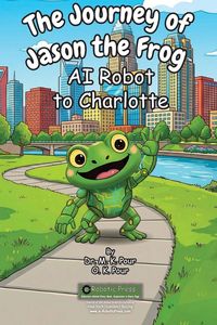 Produktbild: The Journey of Jason the Frog(TM) AI Robot to Charlotte