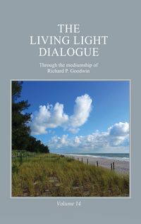 Produktbild: The Living Light Dialogue Volume 14