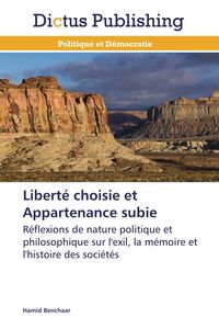 Produktbild: Libert&eacute; choisie et Appartenance subie