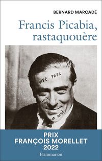 Produktbild: Francis Picabia, rastaquou&egrave;re