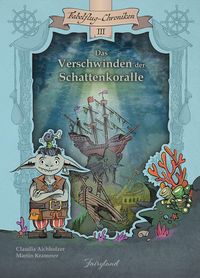 Bild vom Artikel Das Verschwinden der Schattenkoralle vom Autor Claudia Aichholzer