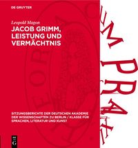 Produktbild: Jacob Grimm, Leistung und Verm&auml;chtnis