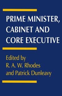 Produktbild: Prime Minister, Cabinet and Core Executive