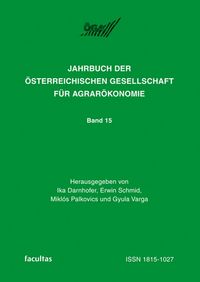 Produktbild: Jahrbuch der &Ouml;sterreichischen Gesellschaft f&uuml;r Agrar&ouml;konomie / Agriculture in Central Europe - Potentials and Risks