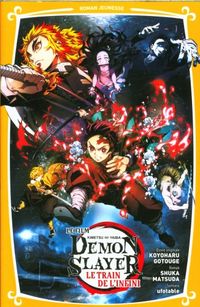 Produktbild: Demon slayer, Kimetsu no yaiba le film : le train de l'infini. Tome 3