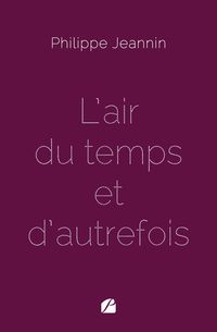 Produktbild: L'air du temps et d'autrefois
