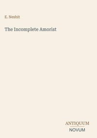 Produktbild: The Incomplete Amorist