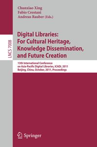 Produktbild: Digital Libraries: For Cultural Heritage, Knowledge Dissemination, and Future Creation