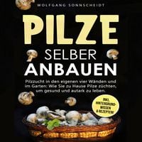 Produktbild: Pilze selber anbauen