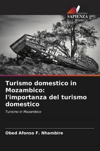 Produktbild: Turismo domestico in Mozambico: l'importanza del turismo domestico