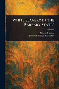Produktbild: White Slavery in the Barbary States