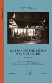 Produktbild: Lo strappo del tempo nel mio cuore. Memorie