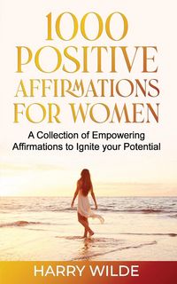 Produktbild: 1000 Positive Affirmations for Women | A Collection of Empowering affirmations to Ignite your Potential