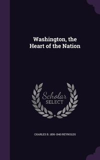 Produktbild: Washington, the Heart of the Nation