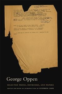 Produktbild: Oppen, G: Selected Prose, Daybooks and Papers