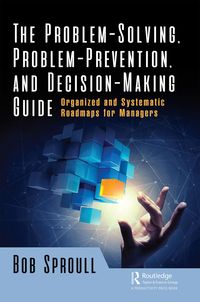 Produktbild: The Problem-Solving, Problem-Prevention, and Decision-Making Guide