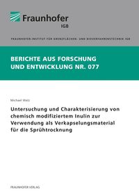 Bild vom Artikel Untersuchung und Charakterisierung von chemisch modifiziertem Inulin zur Verwendung als Verkapselungsmaterial für die Sprühtrocknung. vom Autor Michael Walz