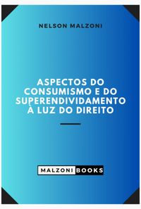 Produktbild: Aspectos Do Consumismo E Do Superendividamento A Luz Do Direito