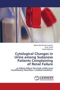 Produktbild: Cytological Changes in Urine among Sudanese Patients Complaining of Renal Failure
