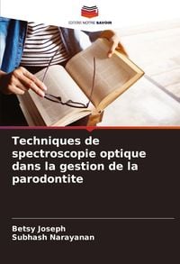 Produktbild: Techniques de spectroscopie optique dans la gestion de la parodontite