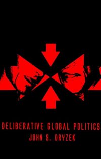 Produktbild: Deliberative Global Politics