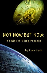 Produktbild: Not Now But Now: The Gift in Being Present