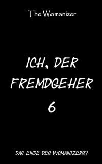Produktbild: Ich, der Fremdgeher 6