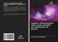 Produktbild: Analisi e ottimizzazione dello scudo retrattile per applicazioni di guerra