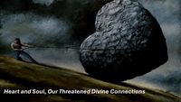Produktbild: Heart and Soul, Our Threatened Divine Connections