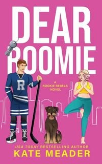 Produktbild: Dear Roomie (A Rookie Rebels Novel)
