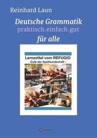Bild vom Artikel Deutsche Grammatik für Alle vom Autor Reinhard Laun