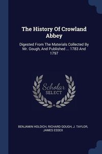 Produktbild: The History Of Crowland Abbey