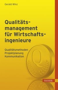 Produktbild: Qualit&auml;tsmanagement f&uuml;r Wirtschaftsingenieure