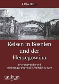 Produktbild: Blau, O: Reisen in Bosnien und der Herzegowina